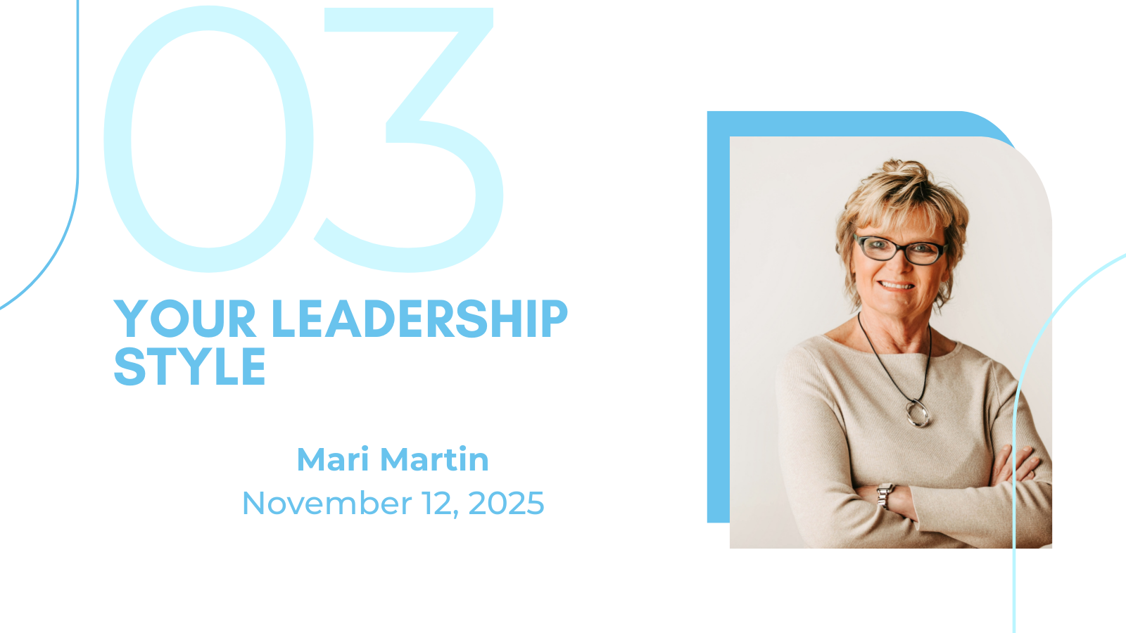 Mari Martin smiles next to, "Your Leadership Style."