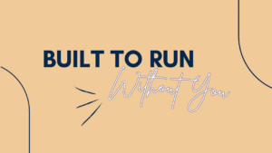 Built to run without you on an orange background with decorative lines